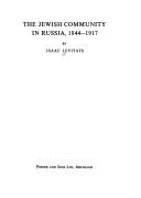 Cover of: The Jewish community in Russia, 1844-1917