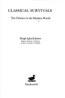 Cover of: Classical survivals by Hugh Lloyd-Jones