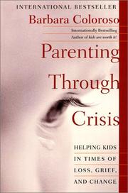 Cover of: Parenting Through Crisis | Barbara Coloroso