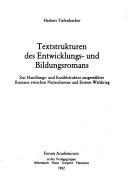 Textstrukturen des Entwicklungs- und Bildungsromans by Tiefenbacher, Herbert Dr. phil.