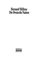 Cover of: Die deutsche Nation: [Theorie, Lage, Zukunft]