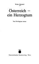 Cover of: Österreich, ein Herzogtum by Walter Kleindel