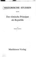 Cover of: Der römische Prinzipat als Republik