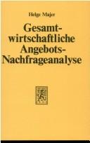 Cover of: Gesamtwirtschaftliche Angebots-Nachfrageanalyse by Helge Majer