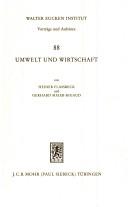 Cover of: Umwelt und Wirtschaft: zur Diskriminierung des Umweltschutzes in der ökonomischen Analyse