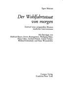 Cover of: Wohlfahrtsstaat von morgen: Entwurfeines zeitgemässen Musters staatlicher Interventionen