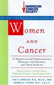 Women and cancer by Carolyn D. Runowicz, Carolyn Md Runowitz, Jeanne Md Petrick, Ted Md Gansler