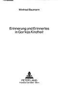 Cover of: Erinnerung und Erinnertes in Gor'kijs Kindheit