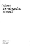 Album de radiografías secretas by Ramón J. Sender