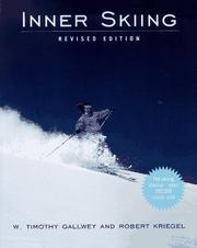 Cover of: Inner skiing by W. Timothy Gallwey