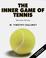 Cover of: The Inner Game of Tennis