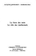 Cover of: La force des mots: le rôle des intellectuels