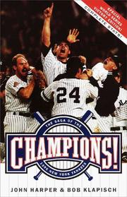 Cover of: Champions!:: The Saga of the 1996 New York Yankees