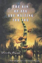 Cover of: The Kin of Ata Are Waiting for You by Dorothy Bryant