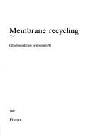 Cover of: Membrane recycling.