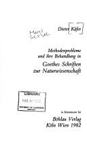 Methodenprobleme und ihre Behandlung in Goethes Schriften zur Naturwissenschaft by Dieter Käfer