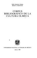 Cover of: Corpus bibliográfico de la cultura olmeca