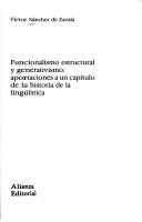 Cover of: Funcionalismo estructural y generativismo by Víctor Sánchez de Zavala