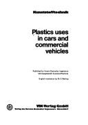 Cover of: Plastics uses in cars and commercial vehicles