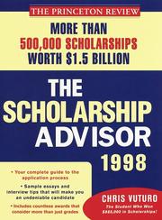 Cover of: The Scholarship Advisor: More than 500,000 scholarships worth $1.5 billion (1998 Edition)