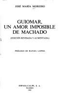 Cover of: Guiomar, un amor imposible de Machado by José María Moreiro