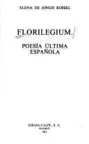 Cover of: Florilegium: poesía última española