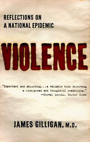 Cover of: Violence: Reflections on a national epidemic