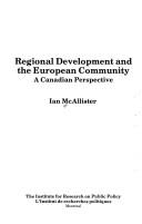 Regional Development and the European Community by Ian McAllister