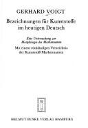 Cover of: Bezeichnungen für Kunststoffe im heutigen Deutsch by Gerhard Voigt