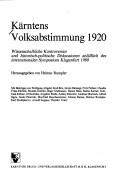 Cover of: Kärntens Volksabstimmung 1920: wissenschaftliche Kontroversen und historisch-politische Diskussionen anlässlich des internationalen Symposions Klagenfurt, 1980