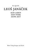 Cover of: Leoš Janáček: sein Leben, sein Werk, seine Zeit