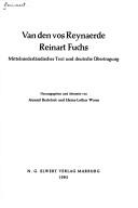 Cover of: Van den vos Reynaerde =: Reinart Fuchs : mittelniederländischer Text und deutsche Übertragung