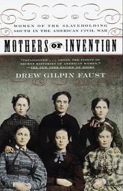 Cover of: Mothers of invention by Drew Gilpin Faust