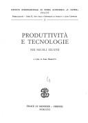 Cover of: Produttività e tecnologie nei secoli XII-XVII: atti della "terza Settimana di studio" (23 aprile-29 aprile 1971)