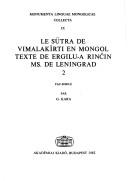 Cover of: Le sūtra de Vimalakīrti en mongol: texte de Ergilu-A Rinčin, : ms. de Leningrad.