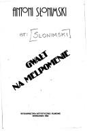 Cover of: Gwałt na Melpomenie