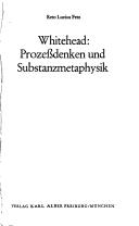Cover of: Whitehead: Prozessdenken und Substanzmetaphysik