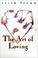 Cover of: The Art of Loving (Perennial Classics)
