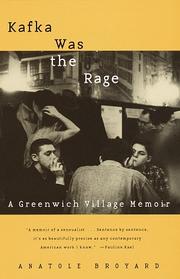Cover of: Kafka Was the Rage by Anatole Broyard