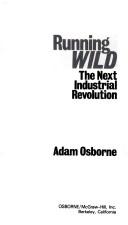 Cover of: Running wild by Adam Osborne