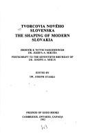 Cover of: Tvorcovia nového Slovenska by edited by Joseph Stasko.