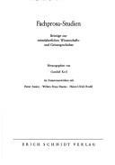 Cover of: Fachprosa-Studien: Beiträge zur mittelalterlichen Wissenschafts- und Geistesgeschichte