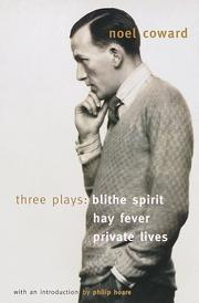 Cover of: Three plays by Noel Coward