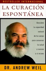 La Curación Espontánea by Andrew Weil