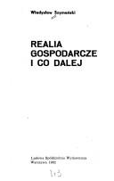 Cover of: Realia gospodarcze i co dalej