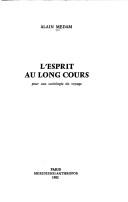 Cover of: L' esprit au long cours by Alain Médam