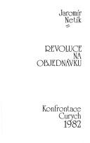 Cover of: Revoluce na objednávku