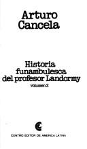 Cover of: Historia funambulesca del profesor Landormy