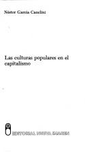 Cover of: Las culturas populares en el capitalismo