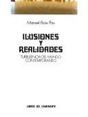 Cover of: Ilusiones y realidades: turbulencia del mundo contemporáneo